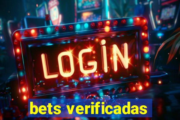 bets verificadas